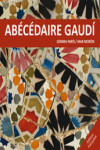 Abècédaire Gaudí | 9788425228520 | Portada