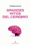 GRANDES MITOS DEL CEREBRO | 9788416288519 | Portada