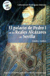 El palacio de Pedro I en los Reales Alcázares de Sevilla + DVD | 9788447215515 | Portada