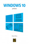 WINDOWS 10 Práctico | 9788494345081 | Portada