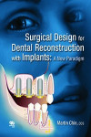 Surgical Design for Dental Reconstruction with Implants: A New Paradigm | 9780867156843 | Portada