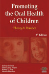 Promoting the Oral Health of Children: Theory and Practice, Second Edition | 9788578890377 | Portada