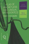 Atlas of Bracketless Fixed Lingual Orthodontics | 9788874921973 | Portada