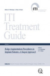 ITI Treatment Guide Series. Volume 7-Ridge Augmentation Procedures in Implant Patients: A Staged Approach | 9783868672176 | Portada