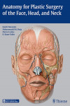 ANATOMY FOR PLASTIC SURGERY OF THE FACE, HEAD AND NECK | 9781626230910 | Portada