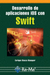 DESARROLLO DE APLICACIONES IOS CON SWIFT | 9788499646213 | Portada
