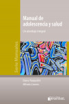 MANUAL DE ADOLESCENCIA Y SALUD. UN ABORDAJE INTEGRAL | 9789873954146 | Portada