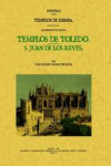 TEMPLOS DE TOLEDO. SAN JUAN DE LOS REYES | 9788497614443 | Portada