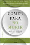 COMER PARA NO MORIR | 9788449332159 | Portada