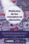 DIALECTICA DE LOS CONCEPTOS EN EDUCACION | 9788476429785 | Portada