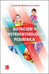 NUTRICIÓN Y GASTROENTEROLOGÍA PEDIÁTRICA | 9786071513694 | Portada