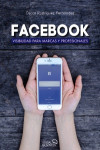 Facebook. Visibilidad para marcas y profesionales | 9788441538221 | Portada
