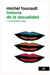 HISTORIA DE LA SEXUALIDAD. VOL 1: LA VOLUNTAD DE SABER | 9786070302923 | Portada