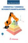 CINEMÁTICA Y DINÁMICA DE ROBOTS MANIPULADORES | 9788426723871 | Portada
