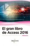 EL GRAN LIBRO DE ACCESS 2016 | 9788426723550 | Portada