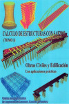 CALCULO DE ESTRUCTURAS CON SAP 2000 - Obras Civiles y Edificación - Tomo 1 | 9788461749737 | Portada