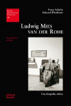Ludwig Mies Van Der Rohe. Una biografía crítica | 9788429121285 | Portada