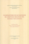 EL MONASTERIO DE SAN SALVADOR DE CHANTADA (SIGLOS XI-XVI) | 9788400100674 | Portada