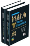 TRAUMA ESQUELETICO. Ciencia básica, manejo y reconstrucción. 2 Vols + DVD | 9789588950365 | Portada