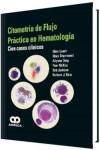 Citometría de Flujo. Práctica en Hematología. Cien casos clínicos | 9789588950167 | Portada