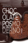 Chocolate posmoderno | 9788416449521 | Portada