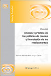ANALISIS Y PRACTICA DE LAS POLITICAS DE PRECIOS Y FINANCIACION DE LOS MEDICAMENTOS | 9788494011870 | Portada