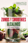 Zumos y smoothies alcalinos | 9788484456322 | Portada