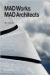 MAD WORKS MAD ARCHITECTS | 9780714871967 | Portada