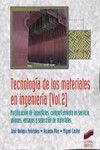 Tecnología de los materiales en ingeniería. Volumen 2 | 9788490773888 | Portada