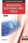 INTERCONEXIÓN DE REDES PRIVADAS Y PUBLICAS MF0956_2 | 9788499646602 | Portada