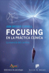 Focusing en la práctica clínica | 9788433028822 | Portada