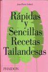 RAPIDAS Y SENCILLAS RECETAS TAILANDESAS | 9780714873602 | Portada