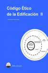 CODIGO ETICO DE LA EDIFICACION II | 9788494617447 | Portada