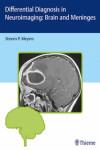 DIFFERENTIAL DIAGNOSIS IN NEUROIMAGING: BRAIN AND MENINGES | 9781604067002 | Portada