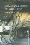 MINAS Y MINEROS DE GRANADA (SIGLOS XIX Y XX) | 9788478073290 | Portada