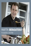 Martín Berasategui te ayuda a cocinar | 9788416895175 | Portada