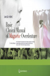 Basic Clinical Manual of Magnetic Overdenture (Book/CD-ROM set) | 9784781201535 | Portada