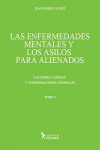 LAS ENFERMEDADES MENTALES Y LOS ASILOS PARA ALIENADOS. Tomo II | 9789876490801 | Portada