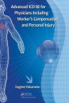 ADVANCED ICD-10 FOR PHYSICIANS INCLUDING WORKER'S COMPENSATION AND PERSONAL INJURY | 9781138032903 | Portada