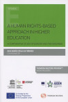 A HUMAN RIGHTS-BASED APROACH IN HIGHER EDUCATION. A COMPARATIVES STUDY OF EUROPE AND THE MAGHREB | 9788491522676 | Portada