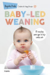Baby-led weaning: 70 recetas para que tu hijo coma solo | 9788416449835 | Portada