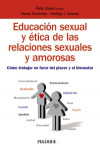 Educación sexual y ética de las relaciones sexuales y amorosas | 9788436837995 | Portada