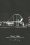 Hannes Meyer. Proyecto, conceptos y trayectoria | 9789874160430 | Portada