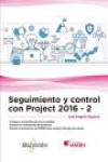 SEGUIMIENTO Y CONTROL CON PROJECT 2016-2 | 9788426725608 | Portada