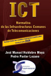 ICT. NORMATIVA DE LAS INFRAESTRUCTURAS COMUNES DE TELECOMUNICACIONES. EDICIÓN 2020 | 9788415270492 | Portada