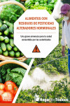 Alimentos con residuos de pesticidas alteradores hormonales | 9788494766688 | Portada