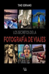 Los secretos de la fotografía de viajes | 9788441540095 | Portada
