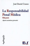 LA RESPONSABILIDAD PENAL MÉDICA | 9789974745520 | Portada