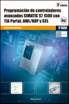 Programación de controladores avanzados SIMATIC S7 1500 con TIA Portal AWL y SCL | 9788426727343 | Portada