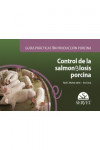 Guías prácticas en producción porcina. Control de la salmonelosis porcina | 9788417225810 | Portada